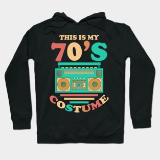 This Is My 70s Costume Shirt 1970s Retro Vintage 70s Party Hoodie